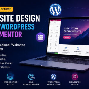Complete Website Design with WordPress & Elementor